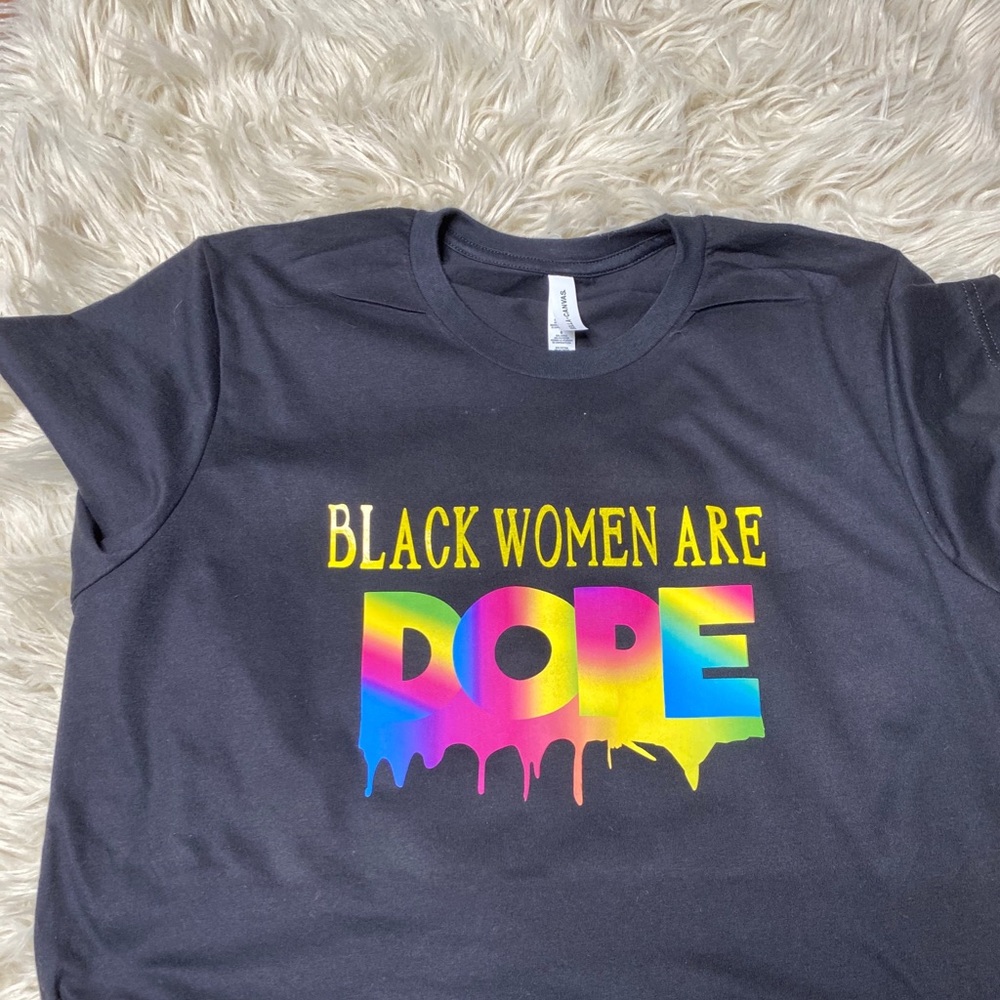 Black Women Are DOPE